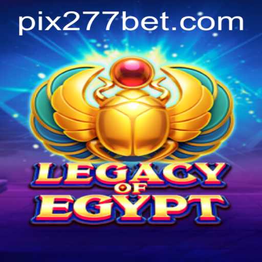 Descubra o Fascinante Mundo de LegacyOfEgypt com 277bet